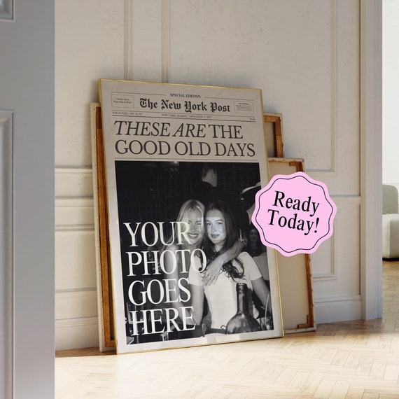 Custom Good Old Days Newspaper Print Personalized College Dorm Roommates Wall Art Funny
