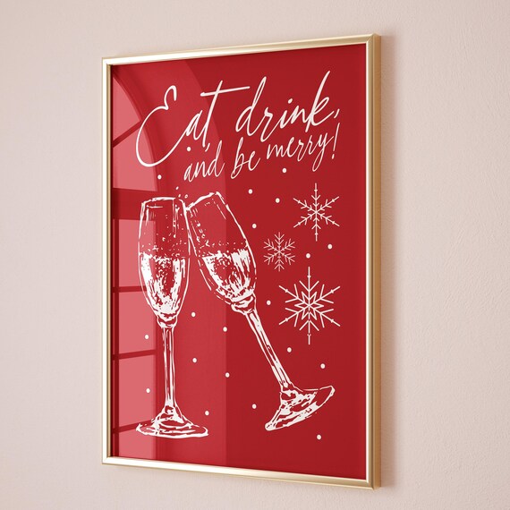 Eat Drink and Be Merry Red Christmas Champagne Funny Quote Poster