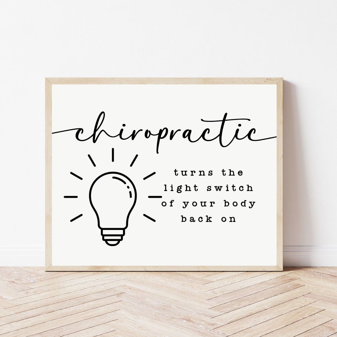 Chiropractic Turns the Light Switch of Your Body Back On Poster