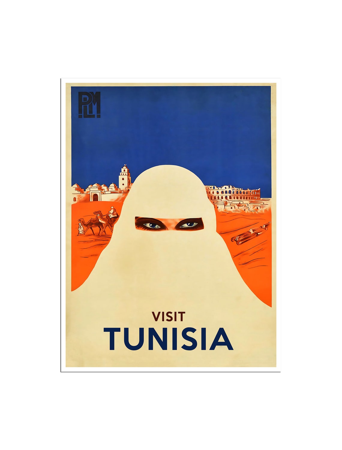 Visit Tunisia Veiled Beauty Desert Art Deco Travel Poster PLM Rail