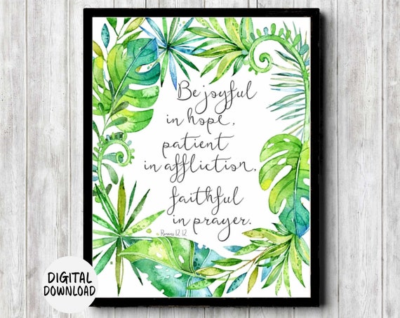 Romans 12 12 Scripture Wall Art Be Joyful In Hope Bible Verse Print Watercolor Tropical Leaves Leafy Green Christian Art