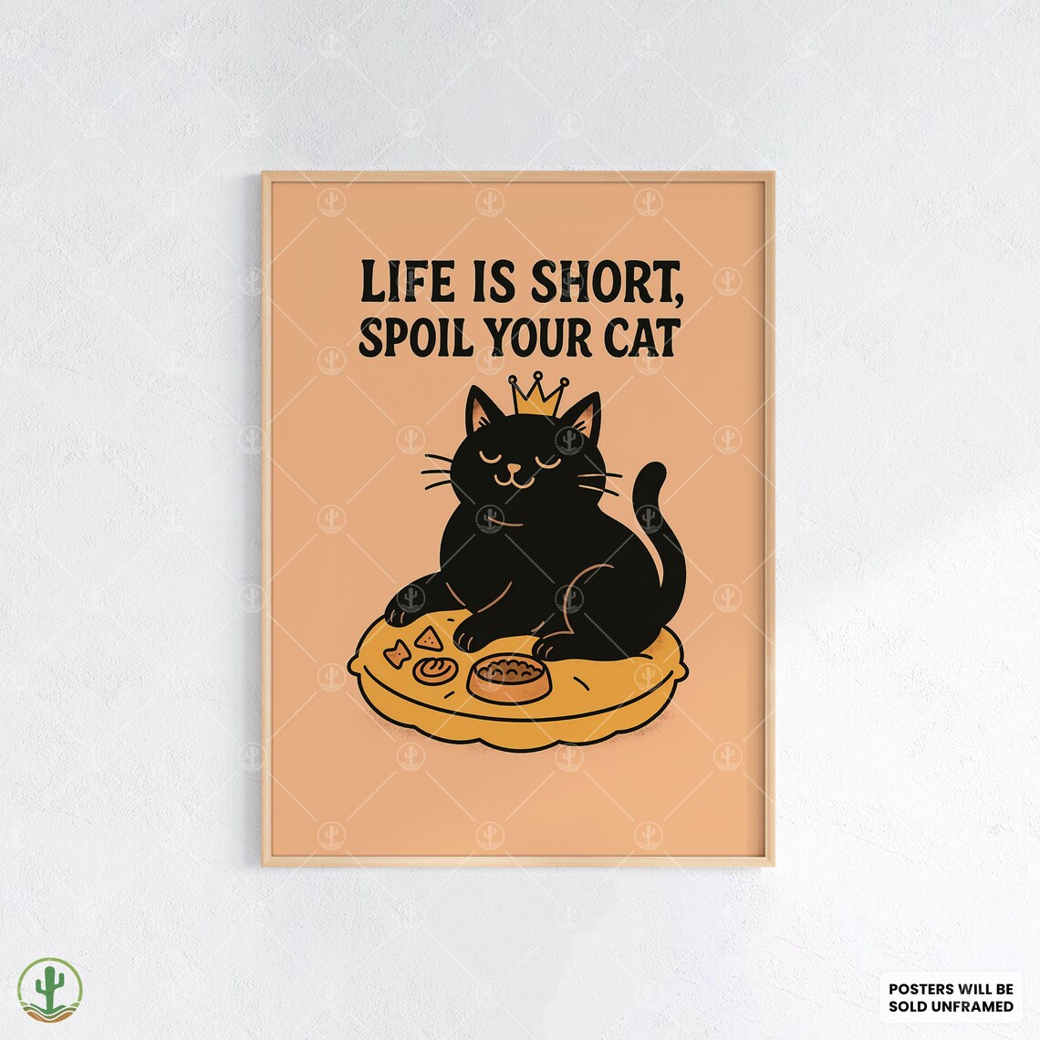 Life Is Short Spoil Your Cat Crowned Black Cat Funny Quote Wall Poster