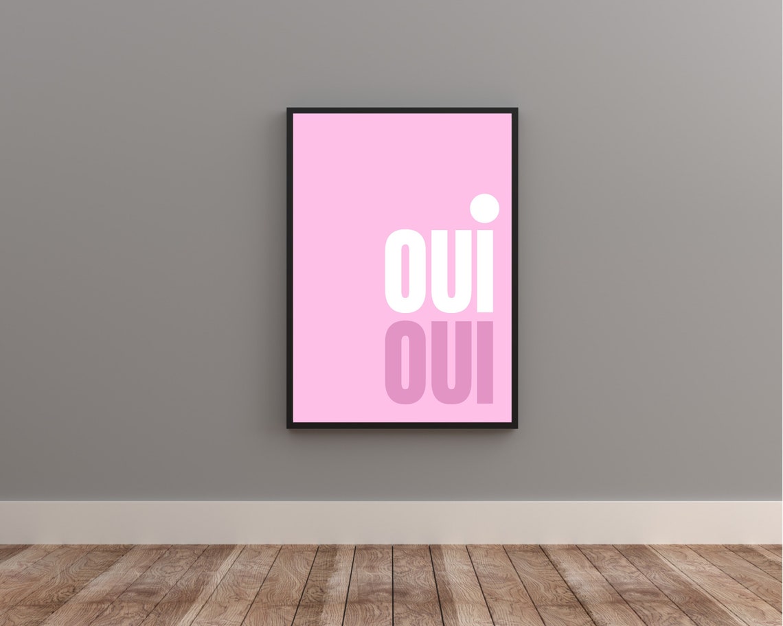 Oui Oui Typography Poster In White And Deep Pink On A Pink Wall - Image 2