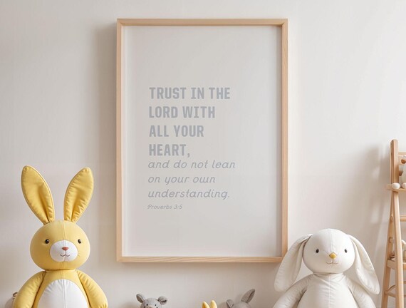 Proverbs 3 5 Trust In The Lord Soft Blue Grey Nursery Bible Poster