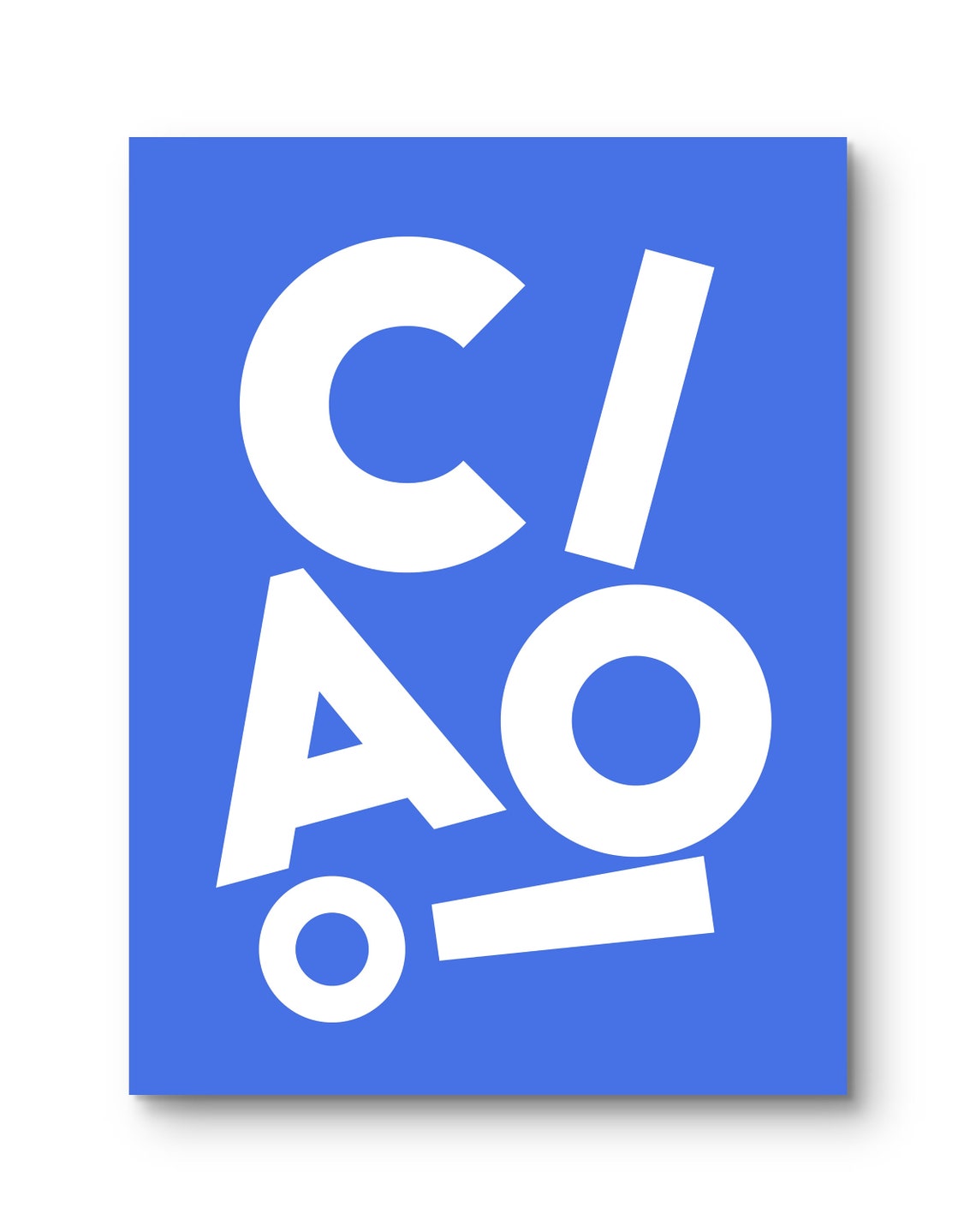 Ciao Bold White Lettering On Blue Typographic Greeting Poster