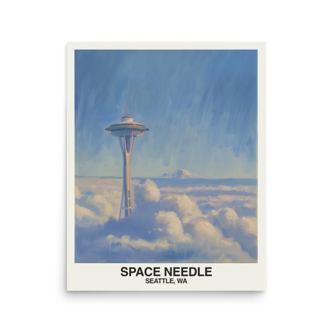 Space Needle Above Clouds With Mount Rainier Seattle Washington Travel Poster