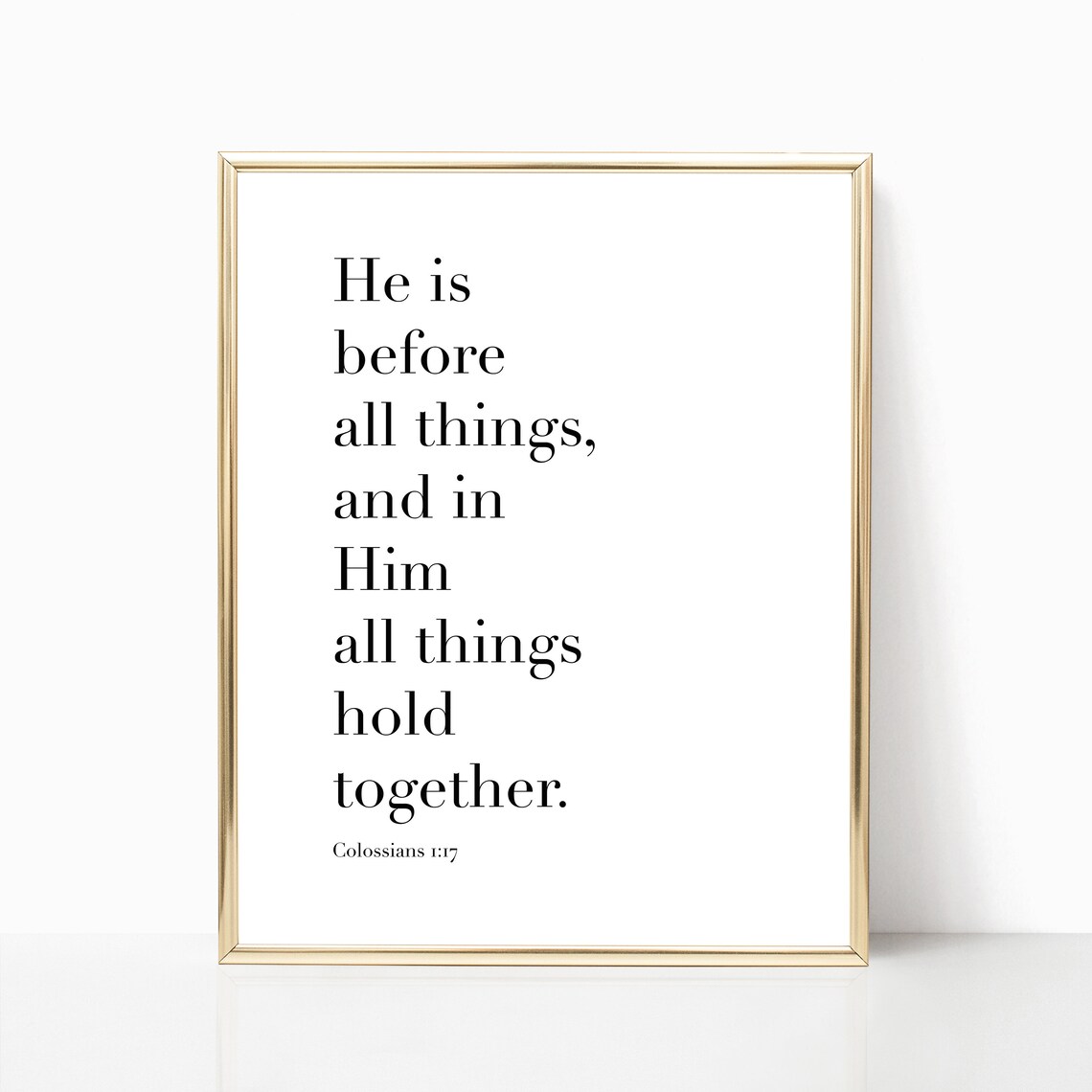 He Is Before All Things, Farmhouse Bible Verse Art