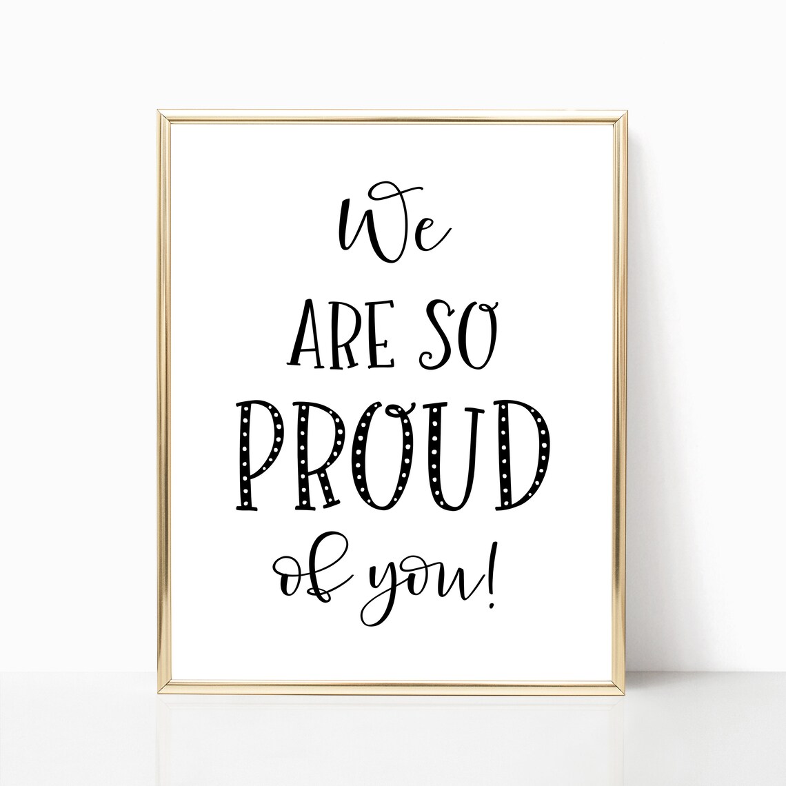 We Are So Proud Of You Celebration Graduation Congrats Quote Wall Art