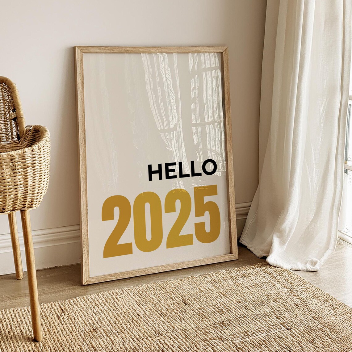 Hello 2025 - Minimalist Motivational Year Poster