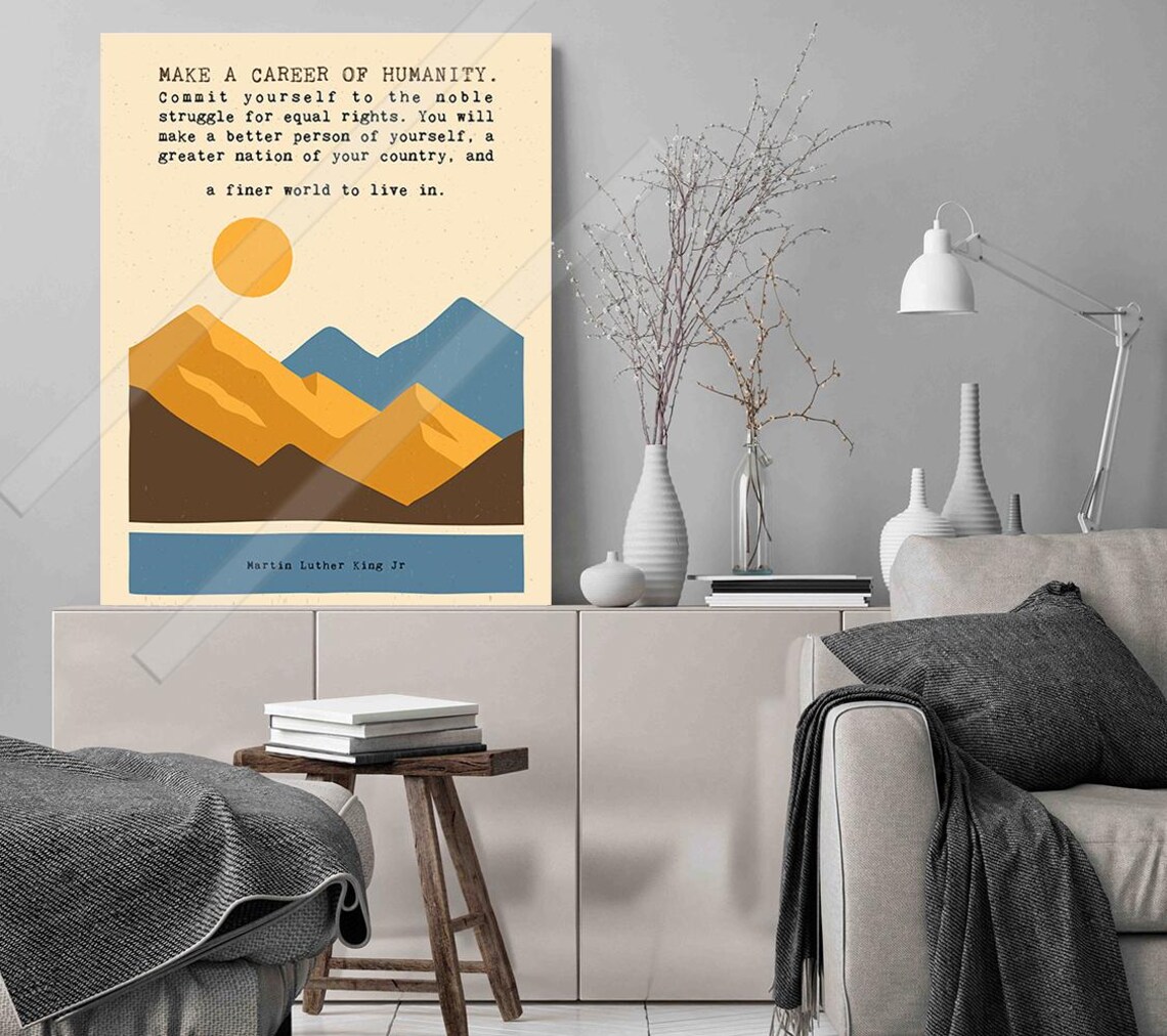 Martin Luther King Jr Make A Career Of Humanity Quote Print Mountain Sunset Art - Image 3