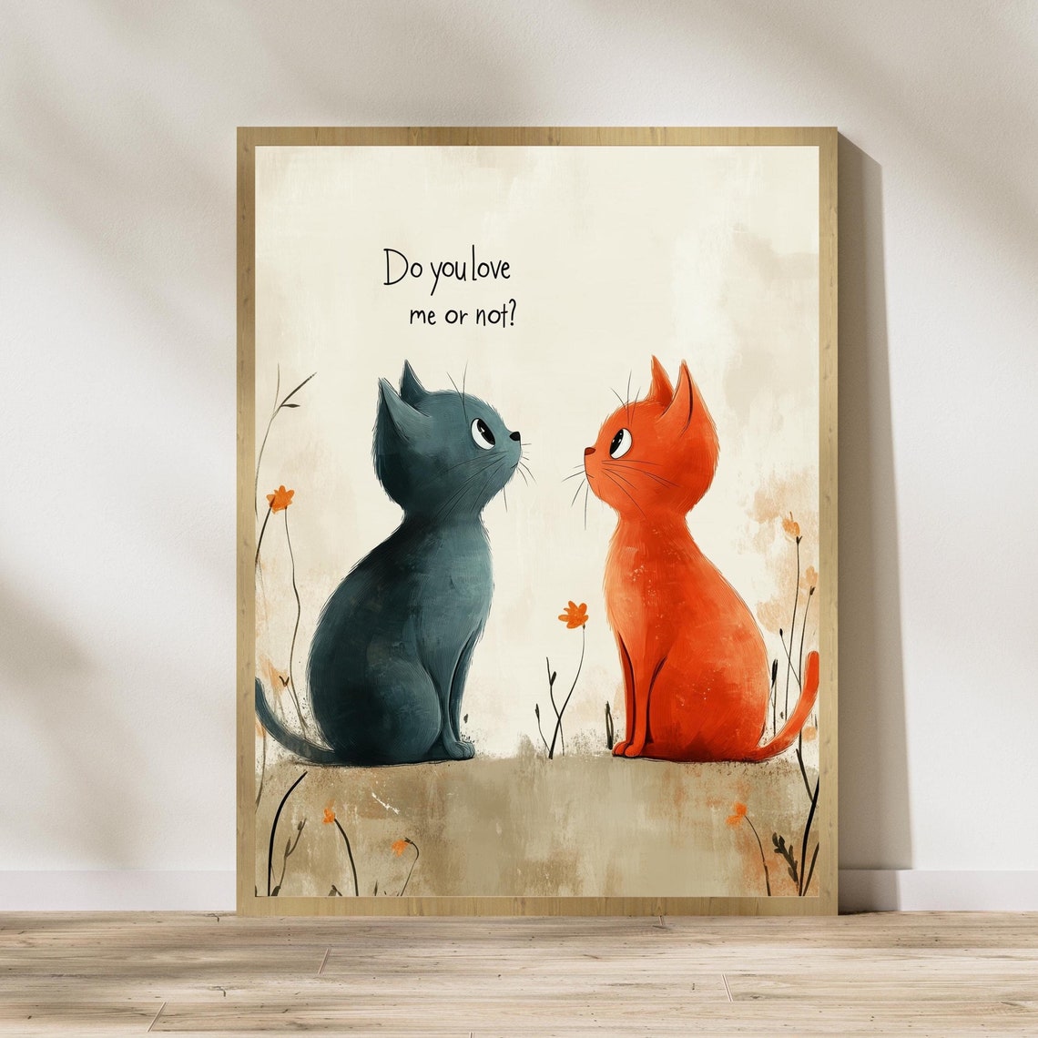 Sweet Cat Couple Asking Do You Love Me Or Not Nursery Poster