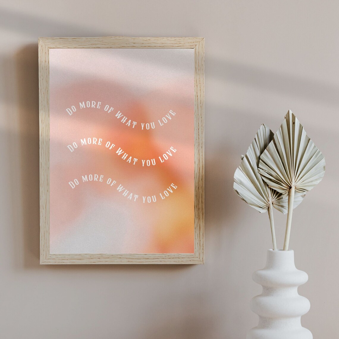 Do More of What You Love Peach Aura Gradient Affirmation Poster - Image 3