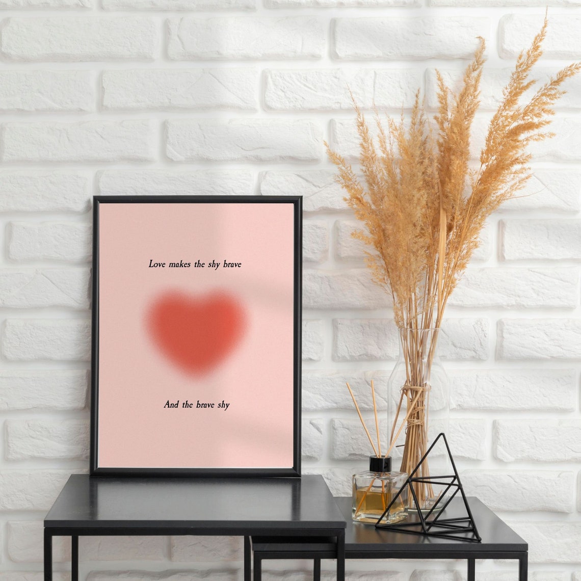 Love Makes The Shy Brave Pink Heart Aura Romantic Quote Poster - Image 3