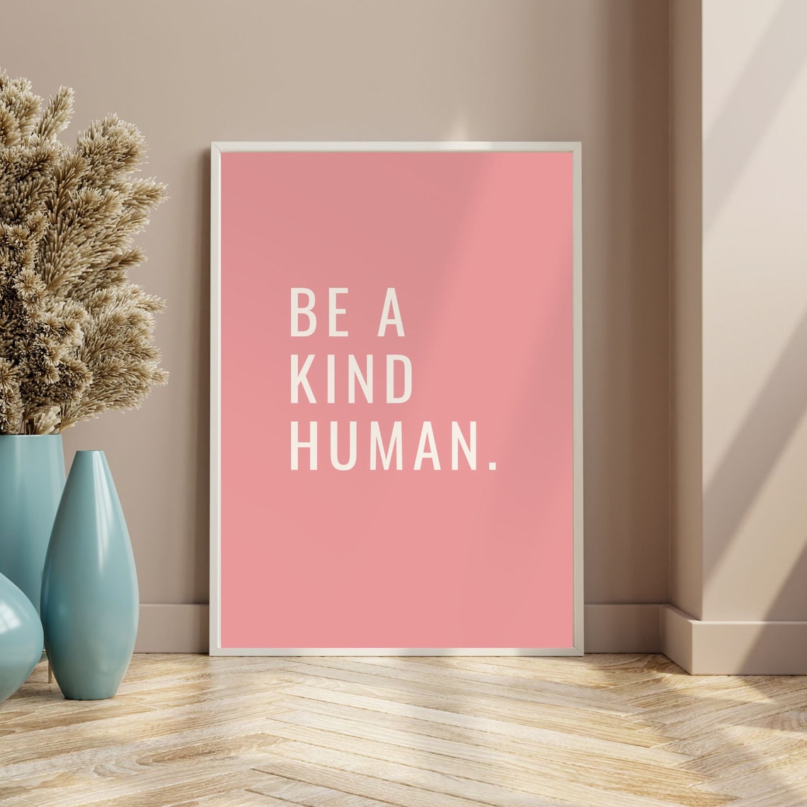 Be a Kind Human Minimalist Pink Typography Quote Wall Poster - Image 3