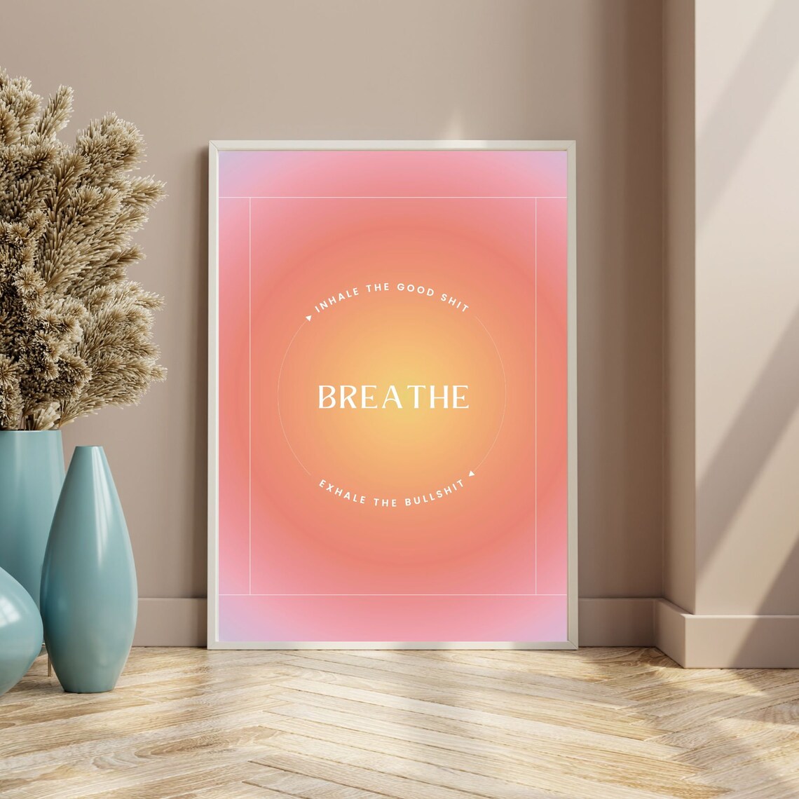 Breathe Inhale the Good Shit Exhale the Bullshit Aura Gradient Poster
