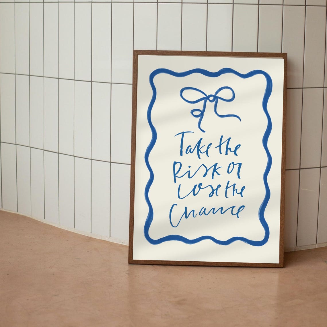 Take the Risk or Lose the Chance Blue Hand Lettered Quote Poster