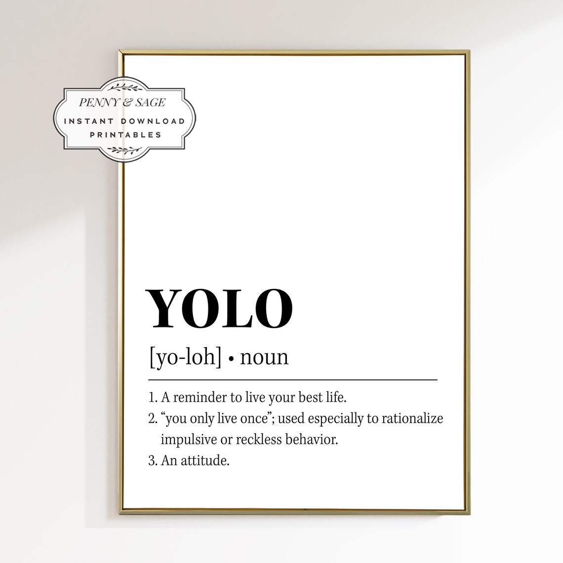 YOLO Definition Quote Print, Funny Motivational Poster