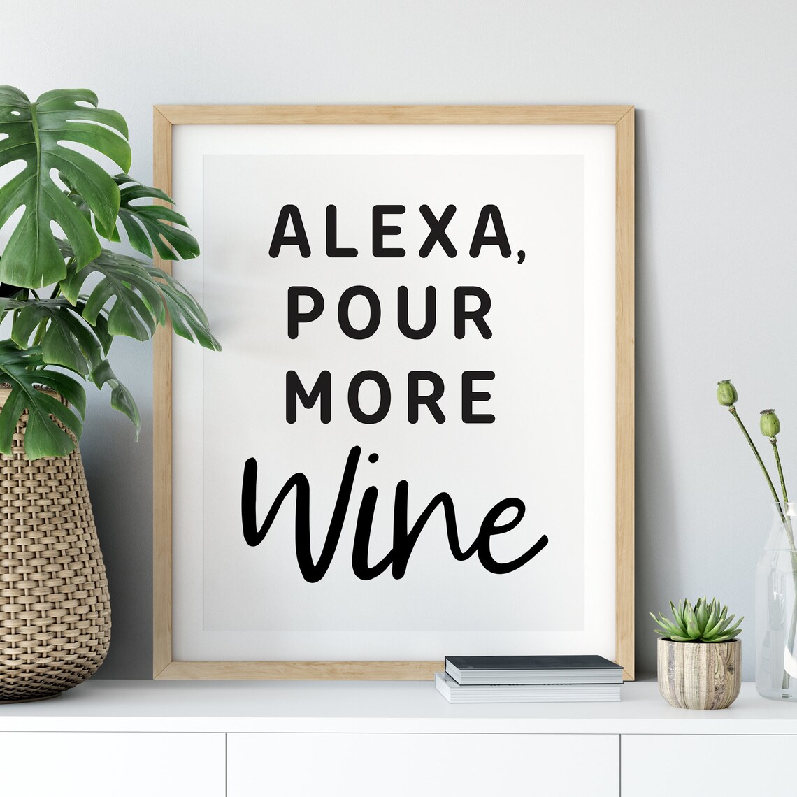 Alexa Pour More Wine Funny Kitchen Typography Art Print - Image 2