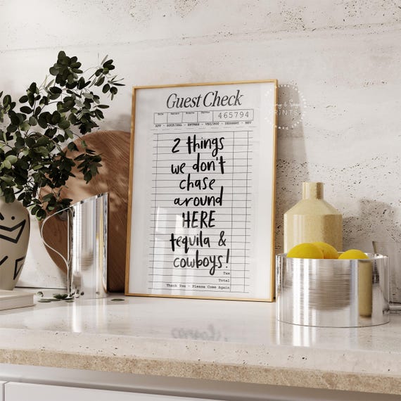 Guest Check Chef Tequila Cowboys Print Modern Kitchen Wall Art Trendy Dining Room Poster Liquor Bar Cart Art Funny Guest Check Gift