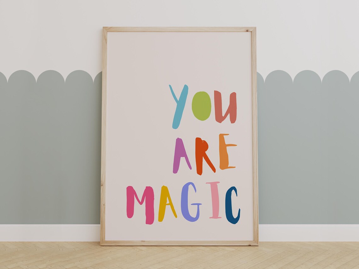 You Are Magic Kids Room Inspirational Art Print