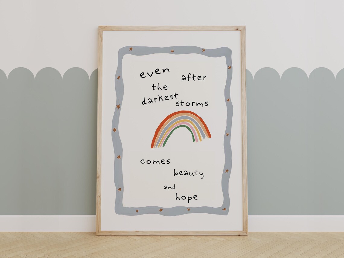 Even After The Darkest Storms Rainbow And Hope Inspirational Print For Kids Room