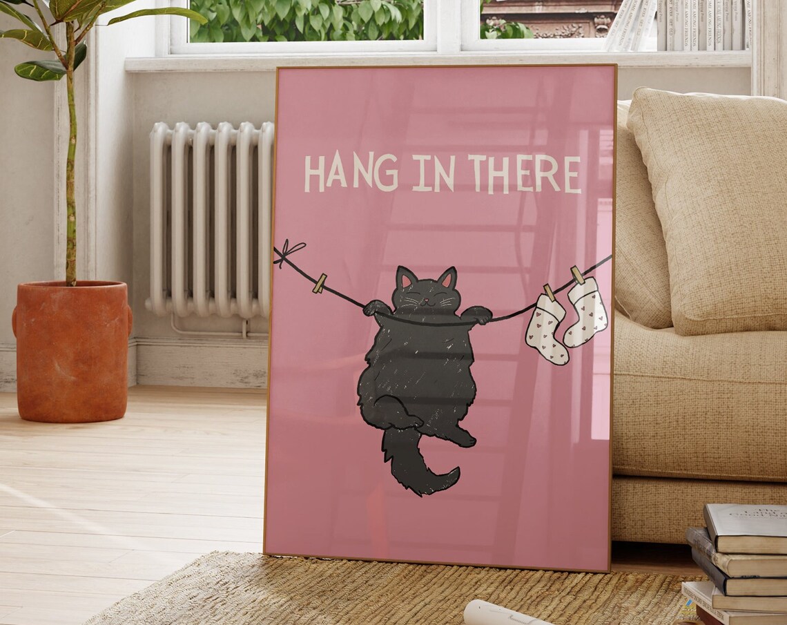 Hang In There Cat Cute Quote Poster Print