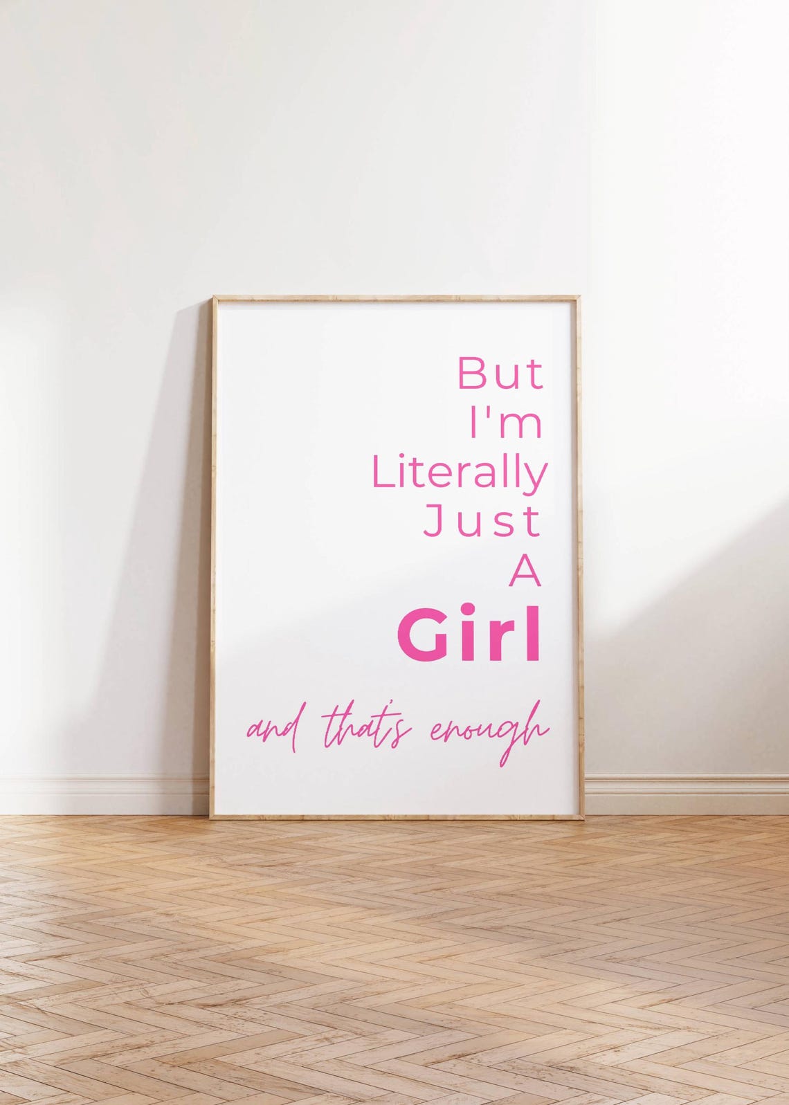 But Im Literally Just A Girl Quote Poster Pink Text Minimalist Decor - Image 3