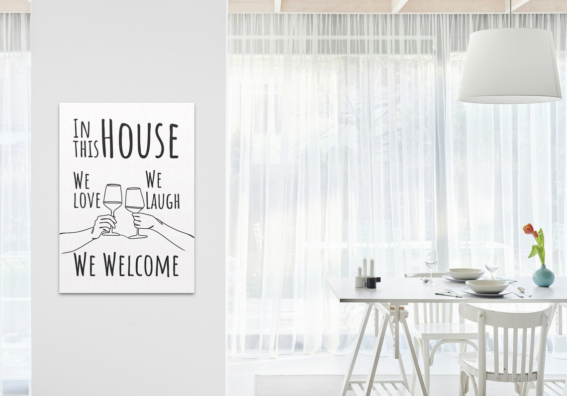 In This House We Love We Laugh We Welcome Wine Toast Family Poster - Image 3