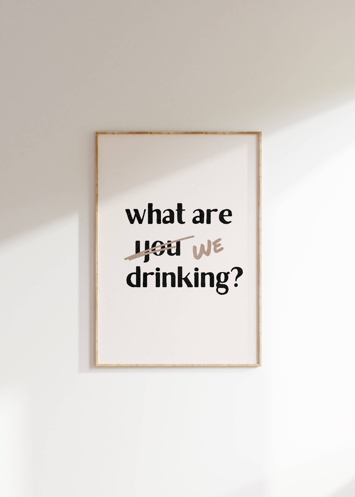 What Are We Drinking Bar Cart Typography Art Print