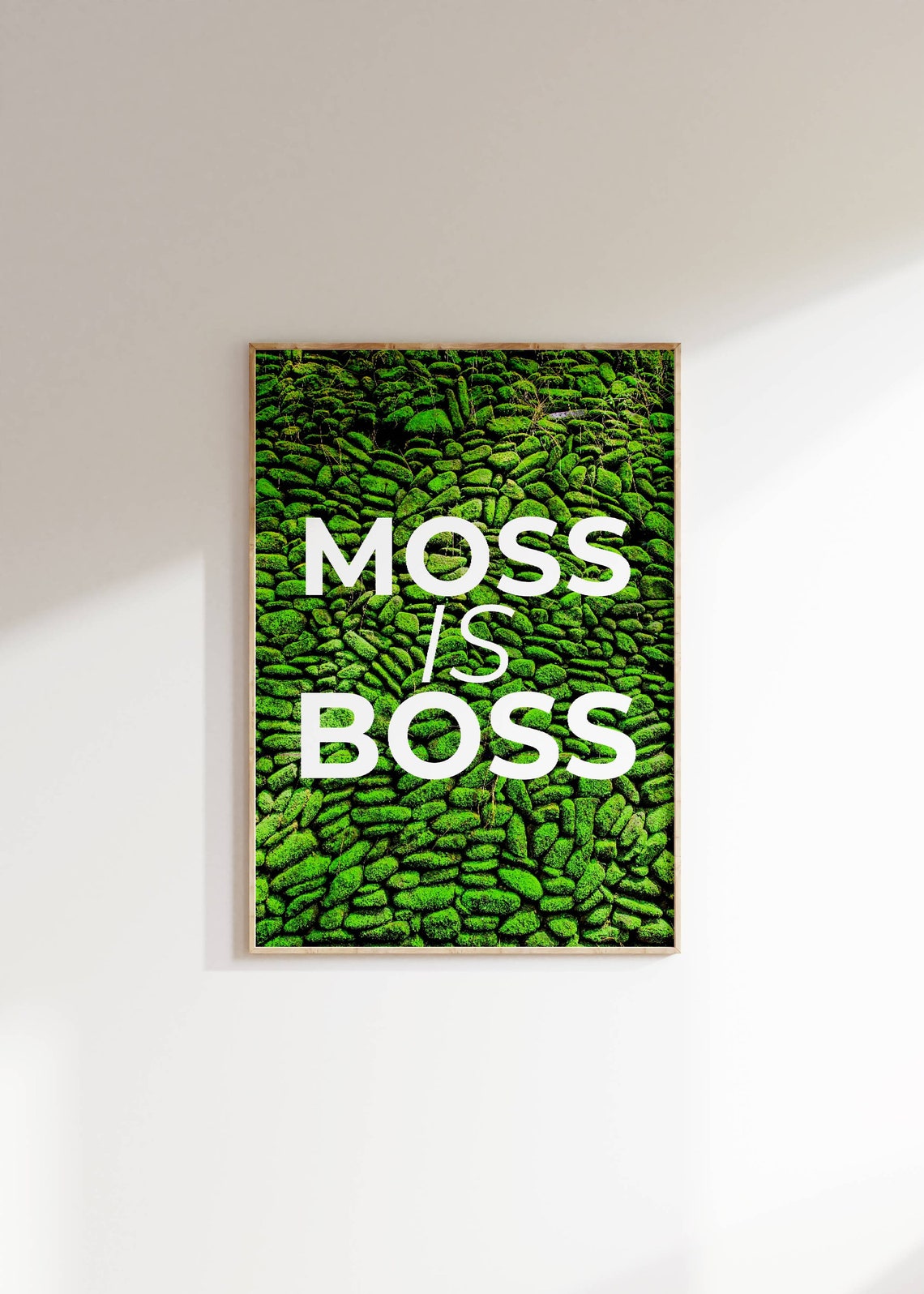Moss Is Boss White Text Green Moss Texture Funny Wall Poster