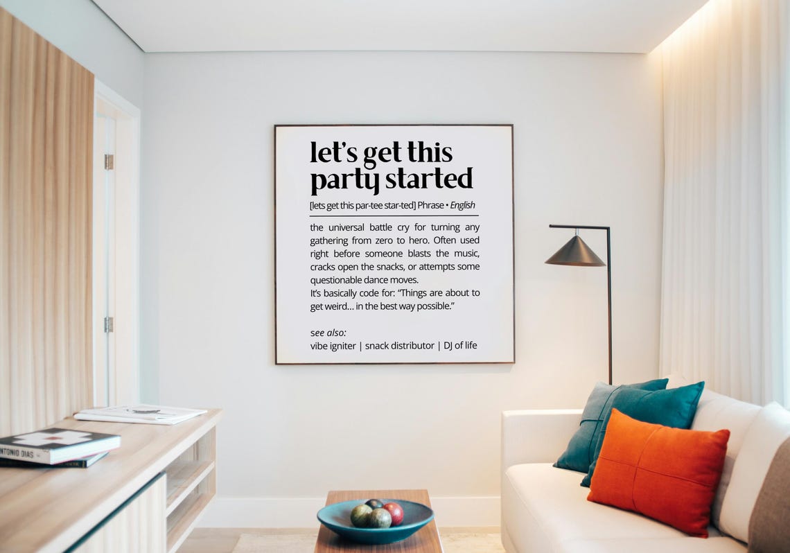 Lets Get This Party Started Funny Definition Celebration Quote Poster - Image 3