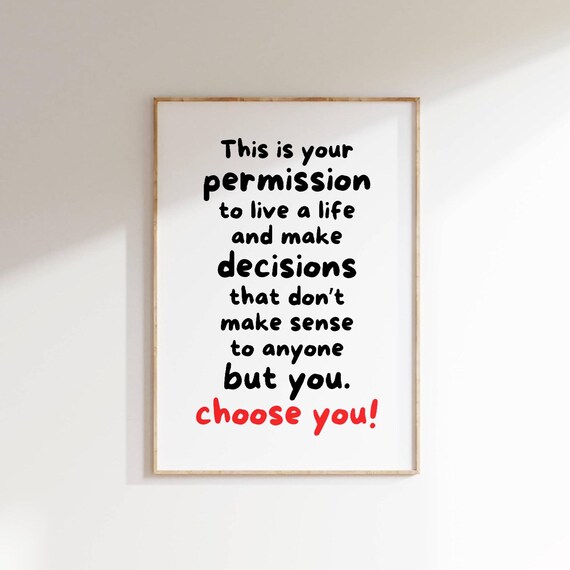 Choose You Permission Quote Self Love Inspirational Art Poster