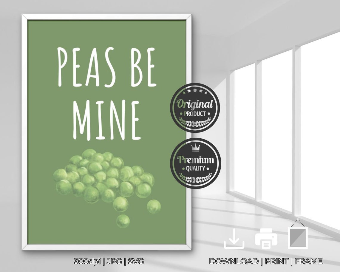 Peas Be Mine Funny Pun Quote Green Peas Cute Kitchen Wall Poster