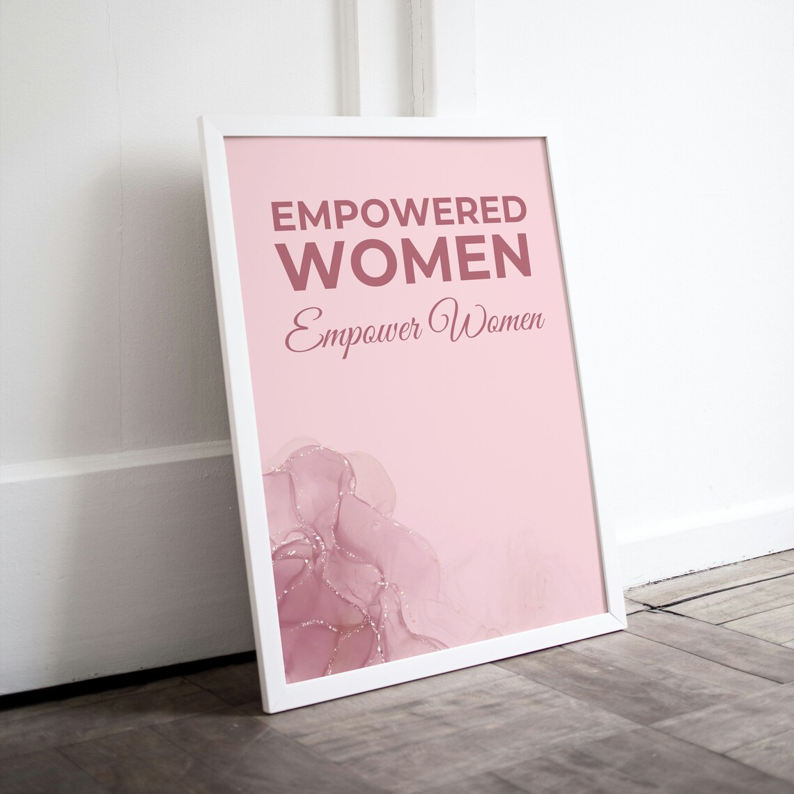 Empowered Women Empower Women Pink Alcohol Ink Feminist Poster
