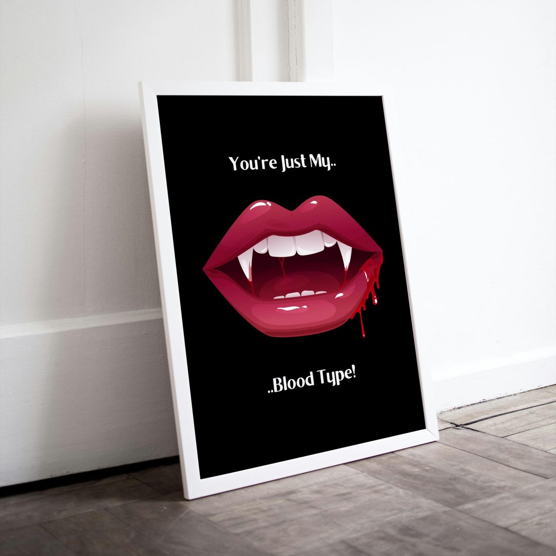 Youre Just My Blood Type Vampire Lips Spooky Halloween Poster - Image 2