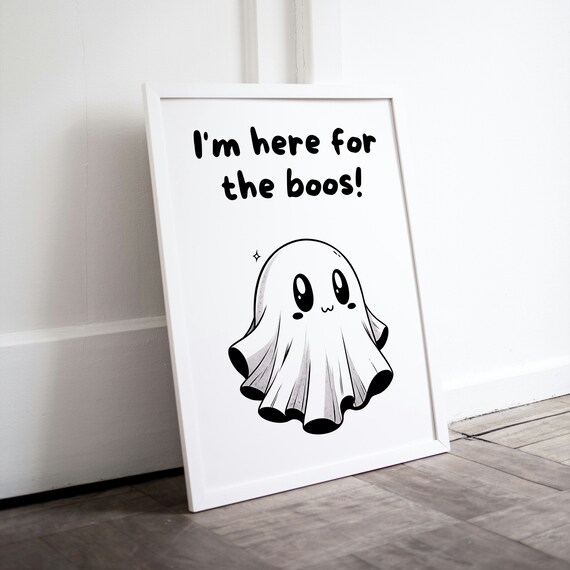 I Am Here For The Boos Cute Ghost Funny Halloween Decor Poster