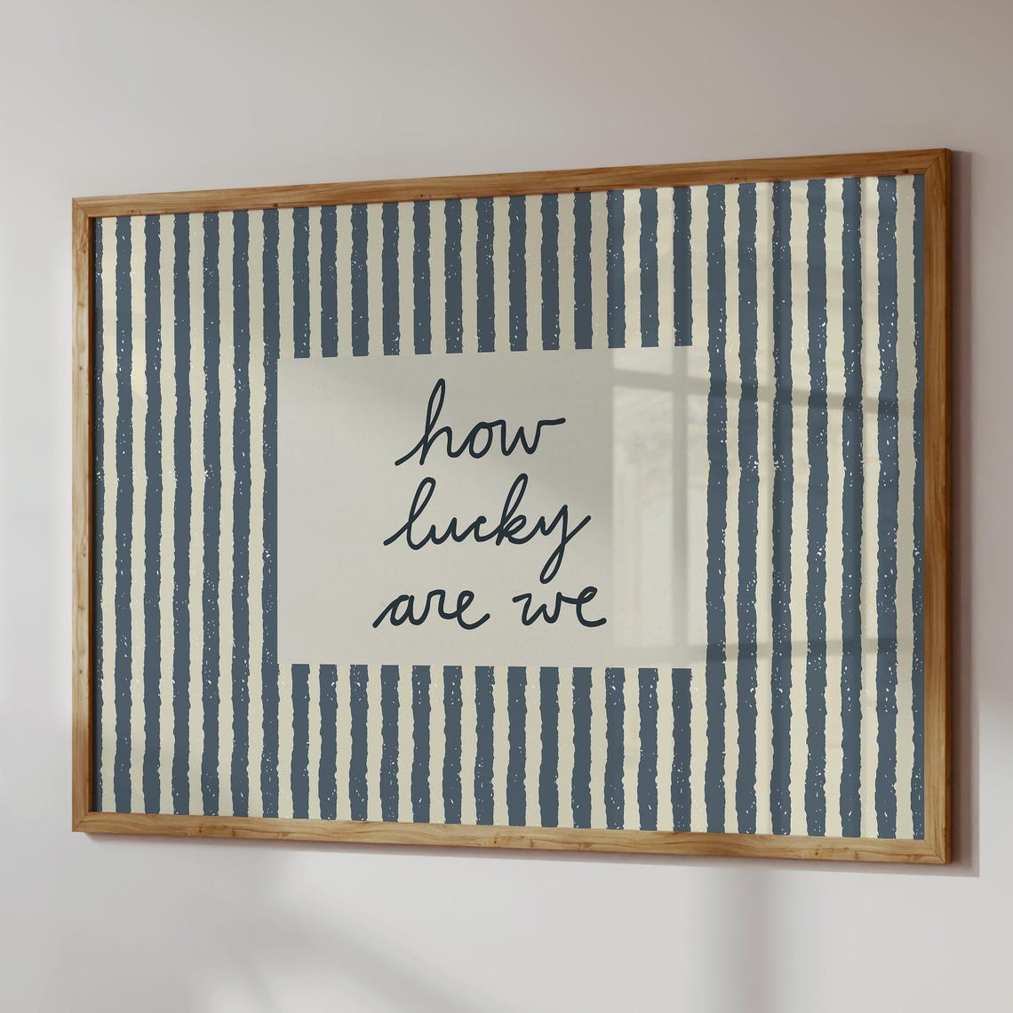 How Lucky Are We Script Gratitude Blue Striped Typography Poster