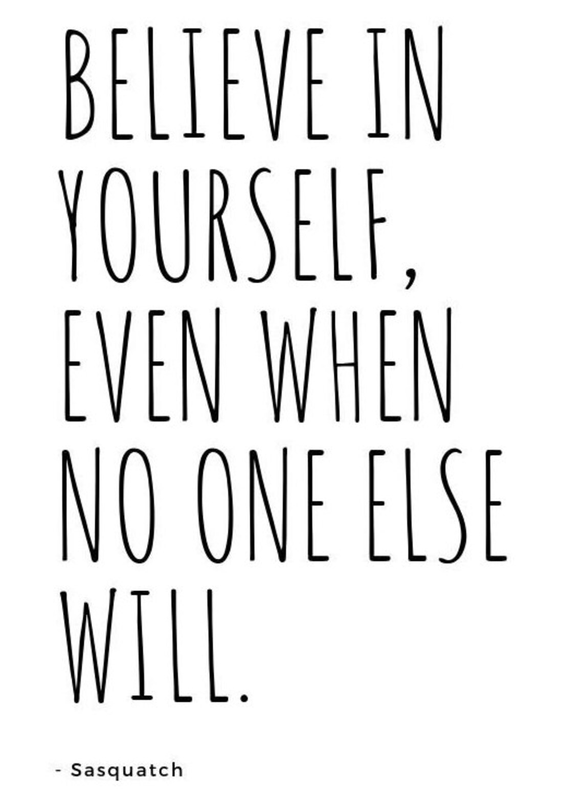 Believe In Yourself Quote, Instant Inspiration - Image 2
