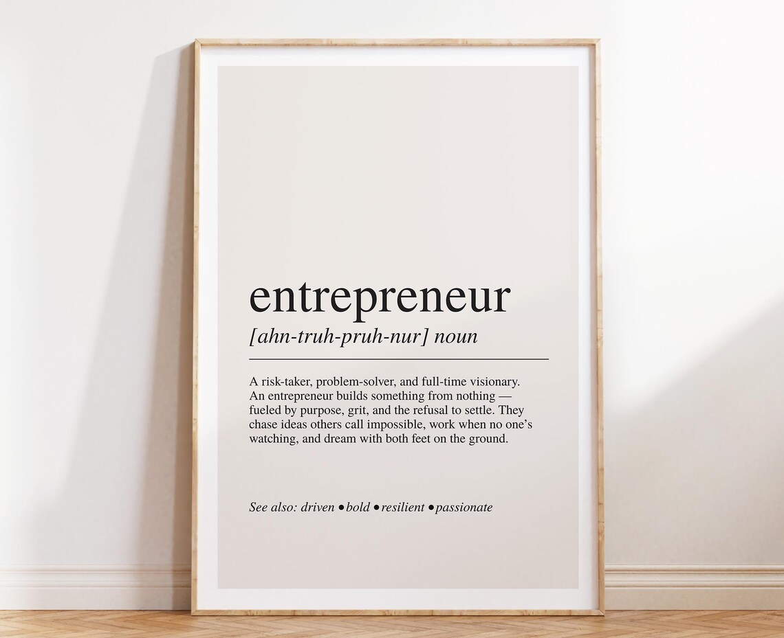 Entrepreneur Definition Poster Print, Motivational Decor