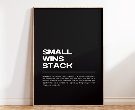 Small Wins Stack Motivation Print Inspirational Quote Wall Art Modern Typography Poster
