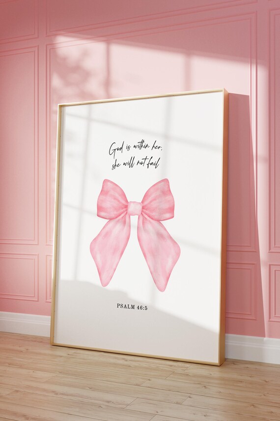 Coquette Christian Psalm 46 Scripture Sign With Pink Bow Bible Verse God Is Within Her She Will Not Fail Dorm Art