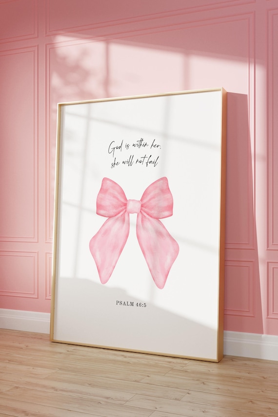 Psalm 465 Pink Bow Coquette Bible Verse Wall Art For Women Gift