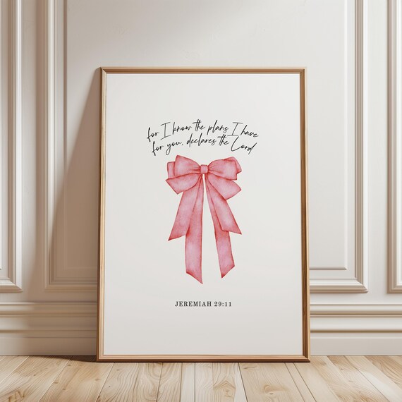Christian Coquette Pink Bow Bible Verse Wall Art With Scripture Jeremiah 2911 Print For I Know The Plans Have You