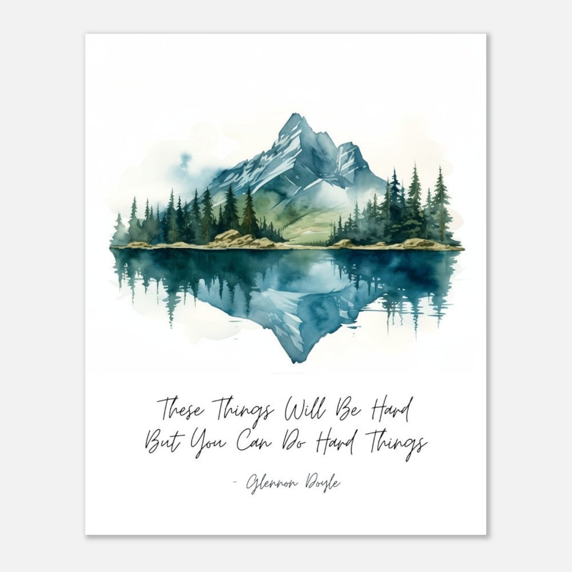 Glennon Doyle Quote, Mountain Watercolor Art Print - Image 3