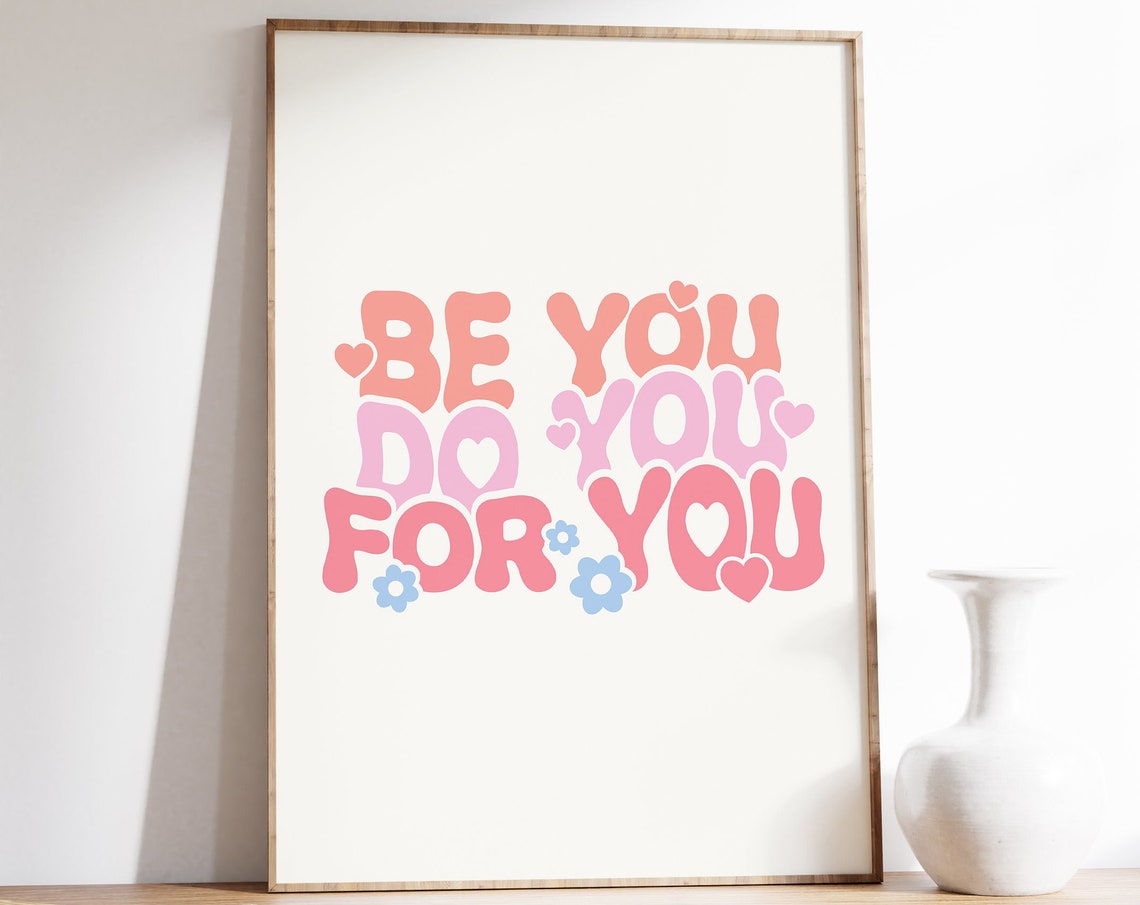 Be You Do You For You Retro Bubble Letter Self Love Quote Poster