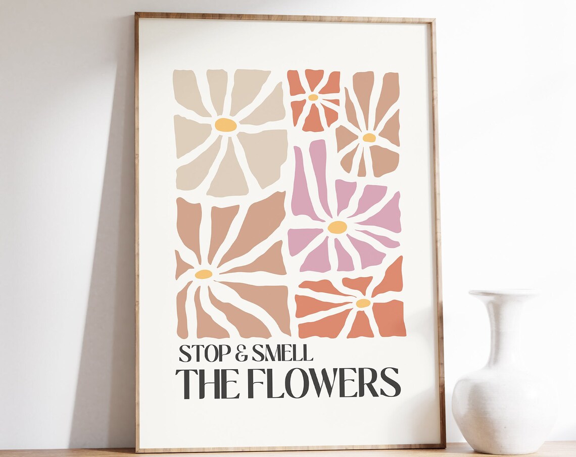 Stop And Smell The Flowers Retro Boho Floral Daisy Quote Poster