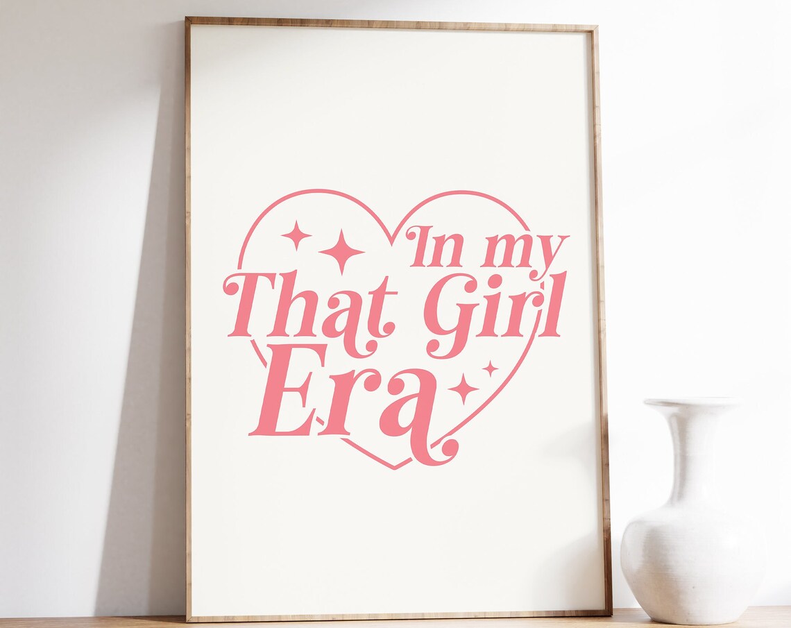 In My That Girl Era Pink Script Heart Affirmation Quote Poster
