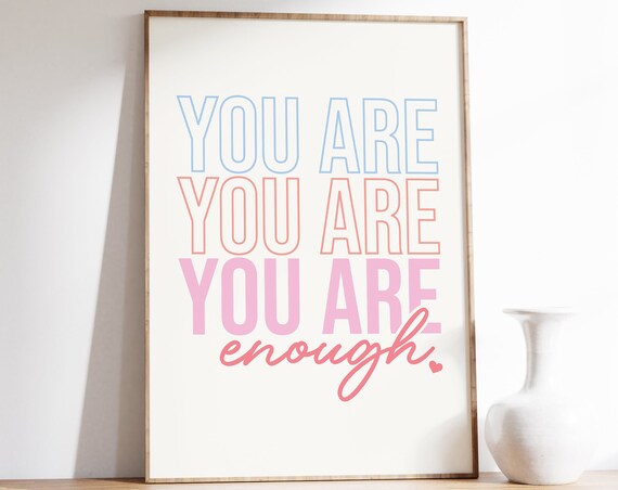 You Are Enough Pastel Outlined Lettering Self Love Quote Poster