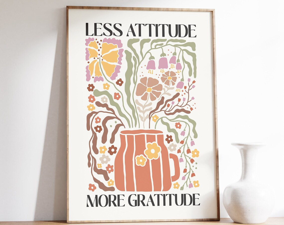 Less Attitude More Gratitude Quote Print, Retro Boho