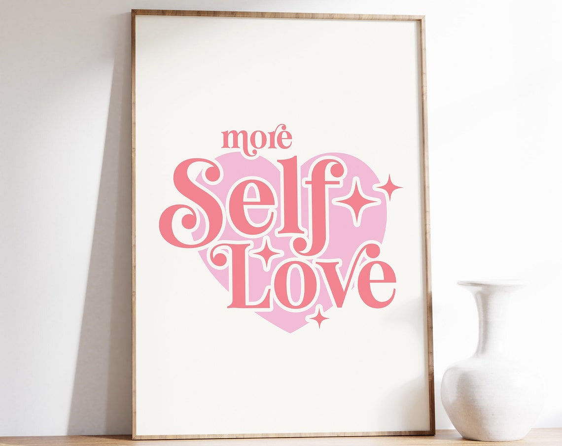 More Self Love Script Quote On Pink Heart Sparkle Affirmation Poster